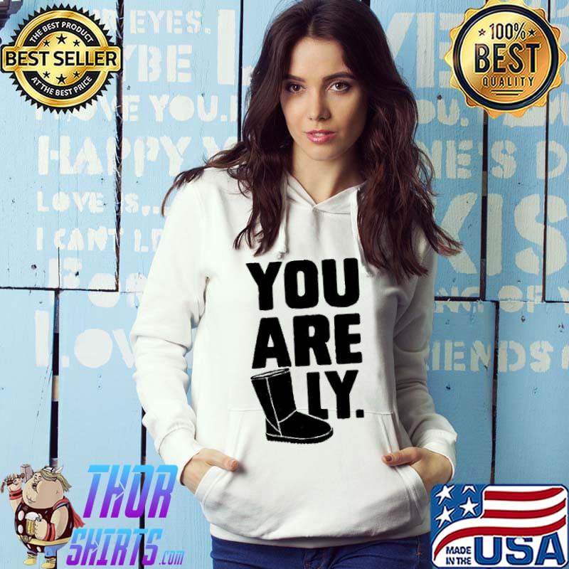Nice You Are Uggly Shirt