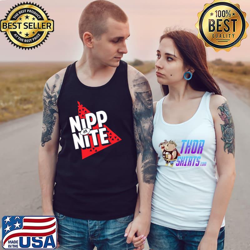 Nipp at Night Shirt Tank Top