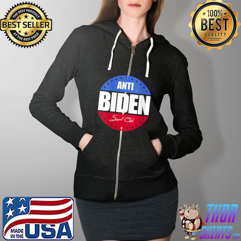 Official Anti Biden Social Club Button Anti-Biden Social Club T- Full Zip Hooded