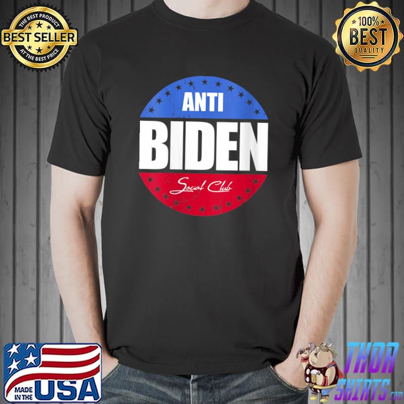 Official Anti Biden Social Club Button Anti-Biden Social Club T- Unisex