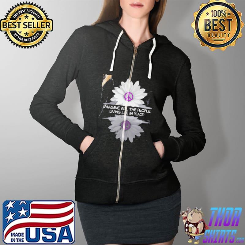 Official Imagine all the people living life in peace flower Full Zip Hooded
