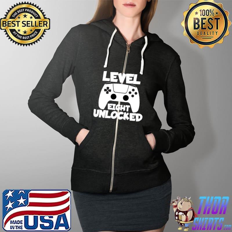 Official level Eight Unlocked 8 Birthday Birth Anniversary celebrate T-s Full Zip Hooded
