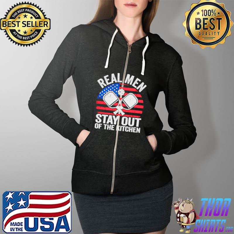 Official Real men stay out of the kitchen American flag Full Zip Hooded