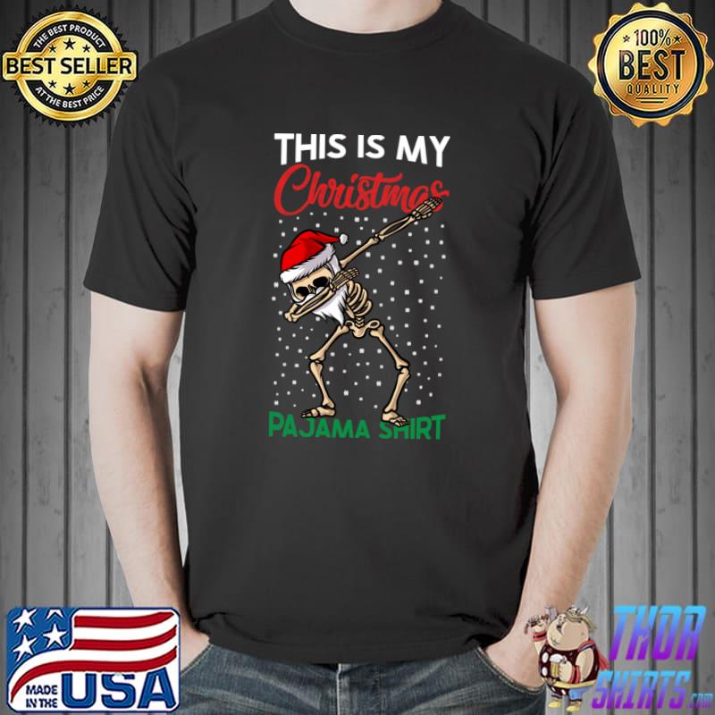 Official this Is My Christmas Pajama Dabbing skeleton T-Shirt Unisex