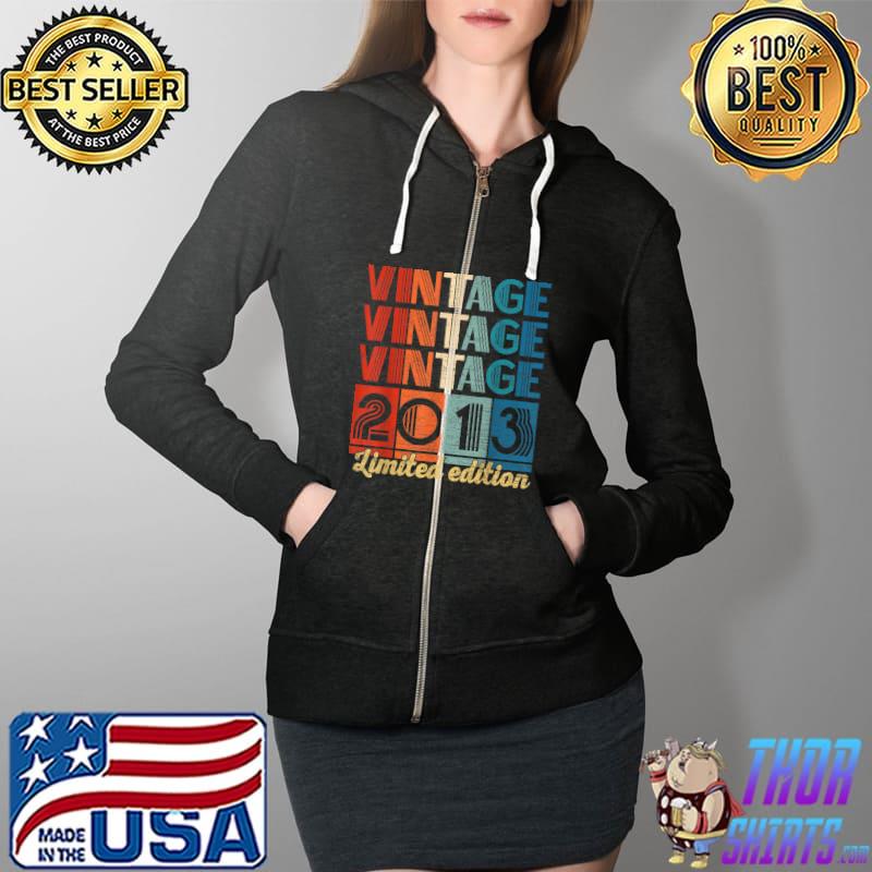 Official vintage 2013 9 Year Old 9 Birthday Gifts Limited Edition T-Shirt Full Zip Hooded
