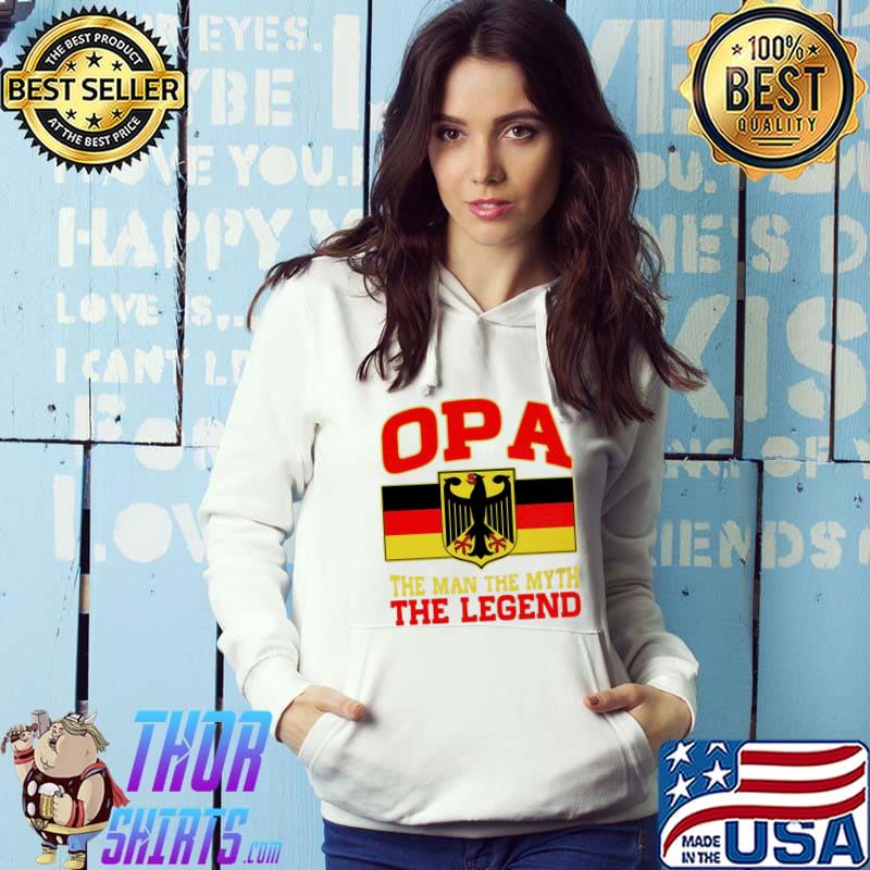 Opa The Man The Myth The Legend Eagle Germany Flag Shirt