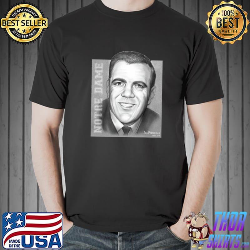 Original Ara Parseghian Notre Dame Shirt Unisex