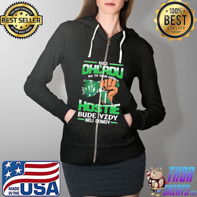Original bez OhL'adu Hostie Bude Vzdy Moj Domov Shirt Full Zip Hooded