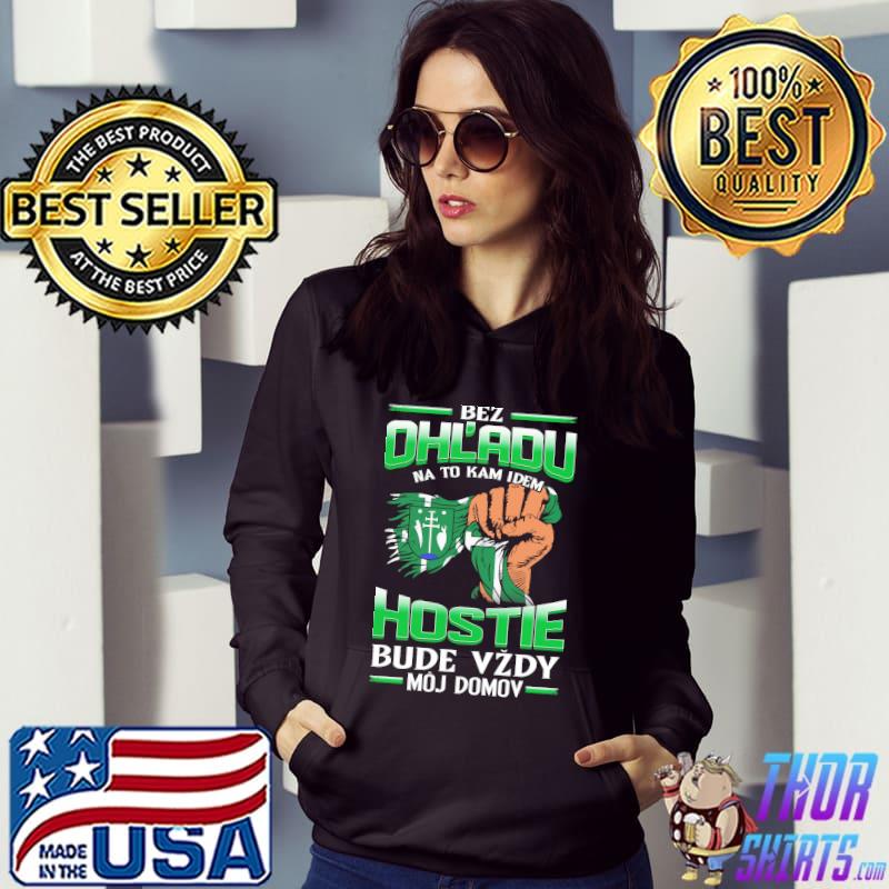 Original bez OhL'adu Hostie Bude Vzdy Moj Domov Shirt