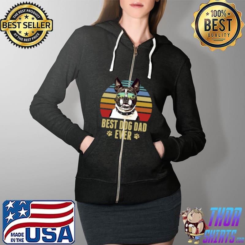 Original boston Terrier Best Dog Dad Ever Retro Beach Vibe T-s Full Zip Hooded