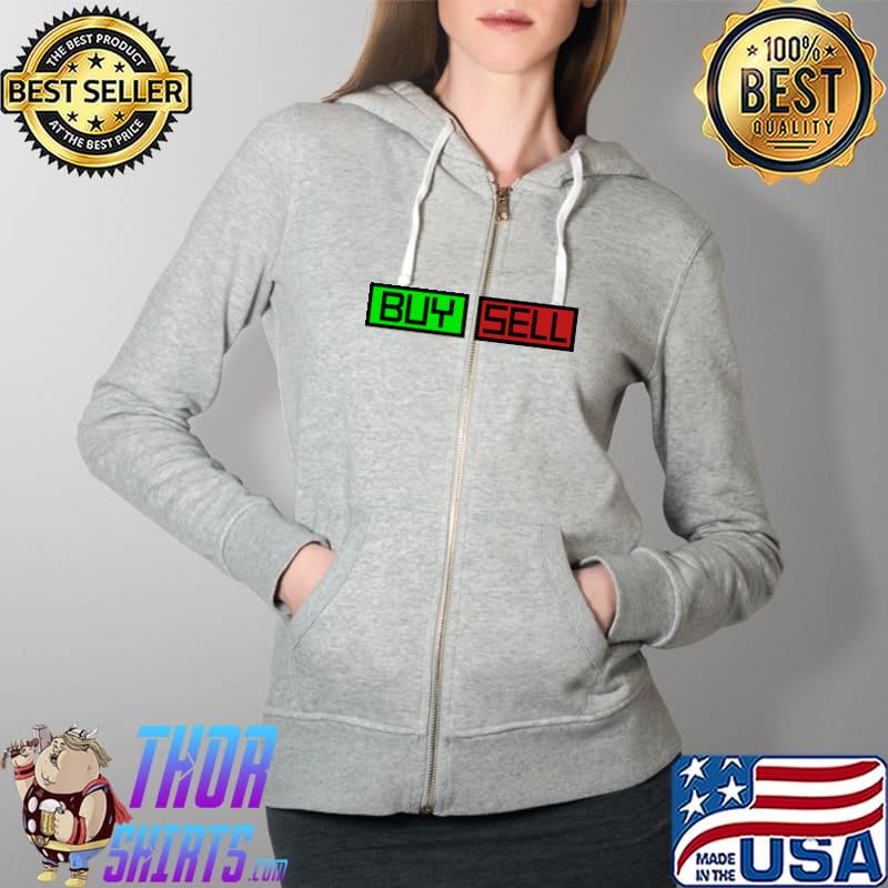 Original Buy Sell Buttons Shirt Full Zip Hooded