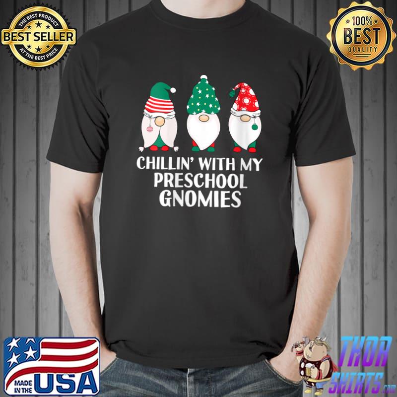 Original chilling With My Preschool Gnomies Christmas Teacher Xmas PJ T-Shirt Unisex