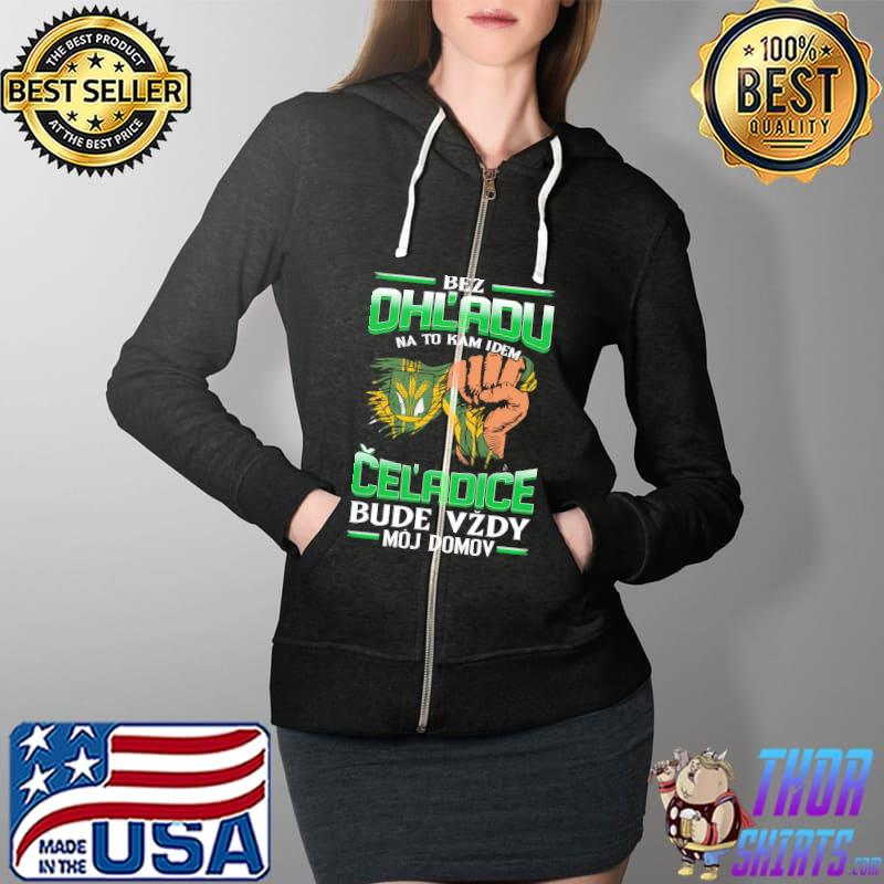 Premium bez OhL'adu Cel'adice Hradok Bude Vzdy Moj Domov Shirt Full Zip Hooded