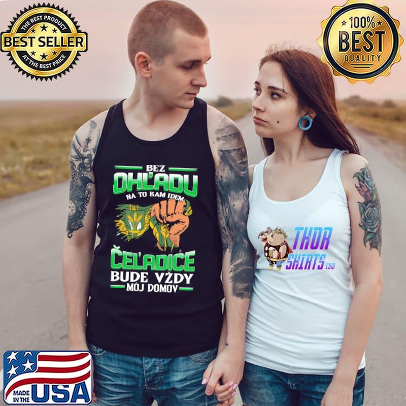Premium bez OhL'adu Cel'adice Hradok Bude Vzdy Moj Domov Shirt Tank Top