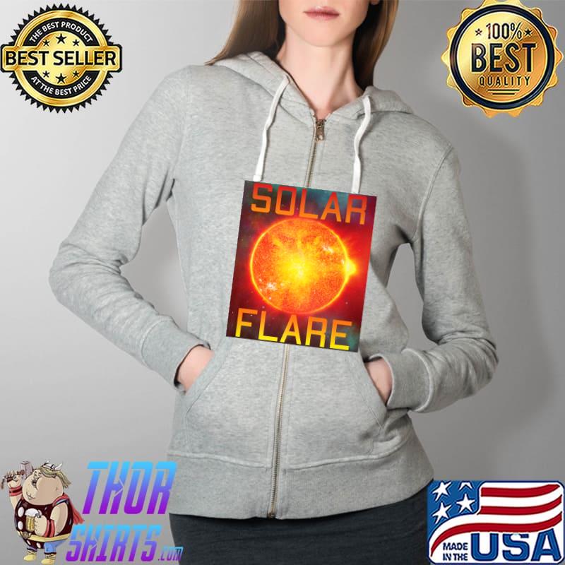 Solar Flare Space Sun Science Aerospace Engineer Astronaut Premium T-Shirt Full Zip Hooded