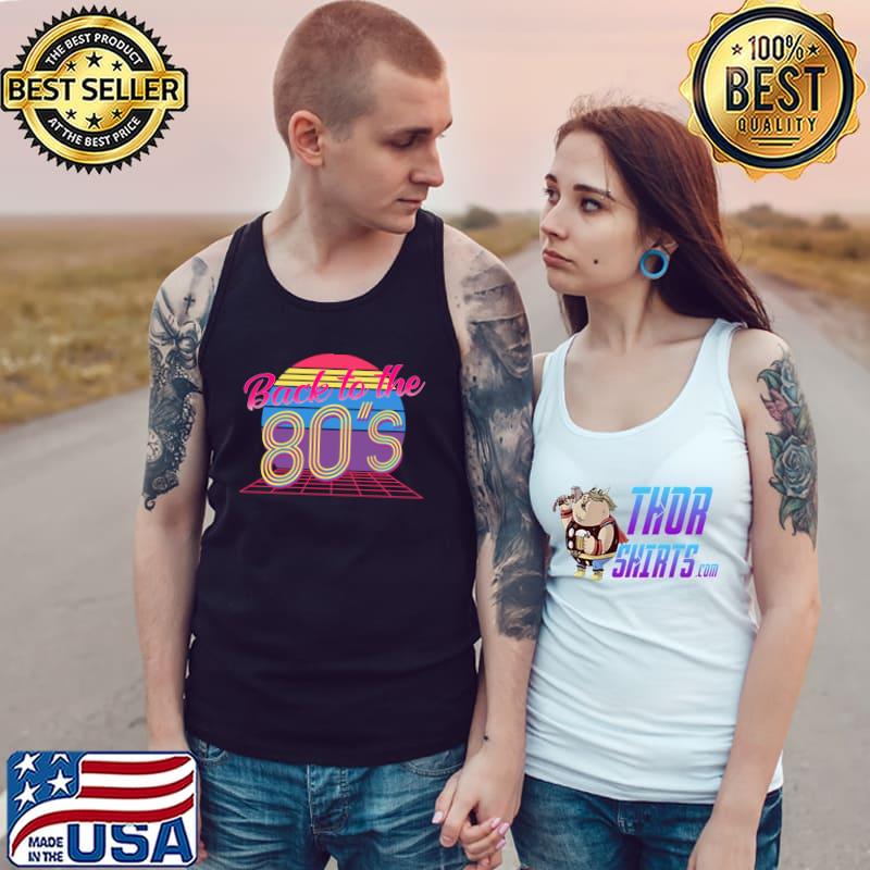 Top back to the 80's - 80s 90s Party Outfit Retro T-shirt, hoodie, sweater,  long sleeve and tank top