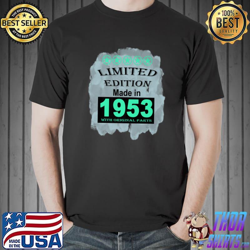 Top limited Edition Made In 1953 With Original Parts Five Stars T-Shirt Unisex