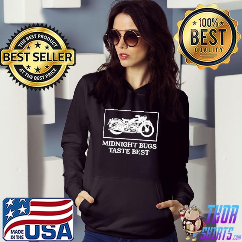 Top midnight Bugs Taste Best Motorcycle Biker T-Shirt