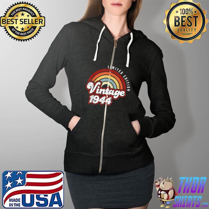 Top vintage 1944 77 Years Old 77th Birthday Limited Edition T-Shirt Full Zip Hooded