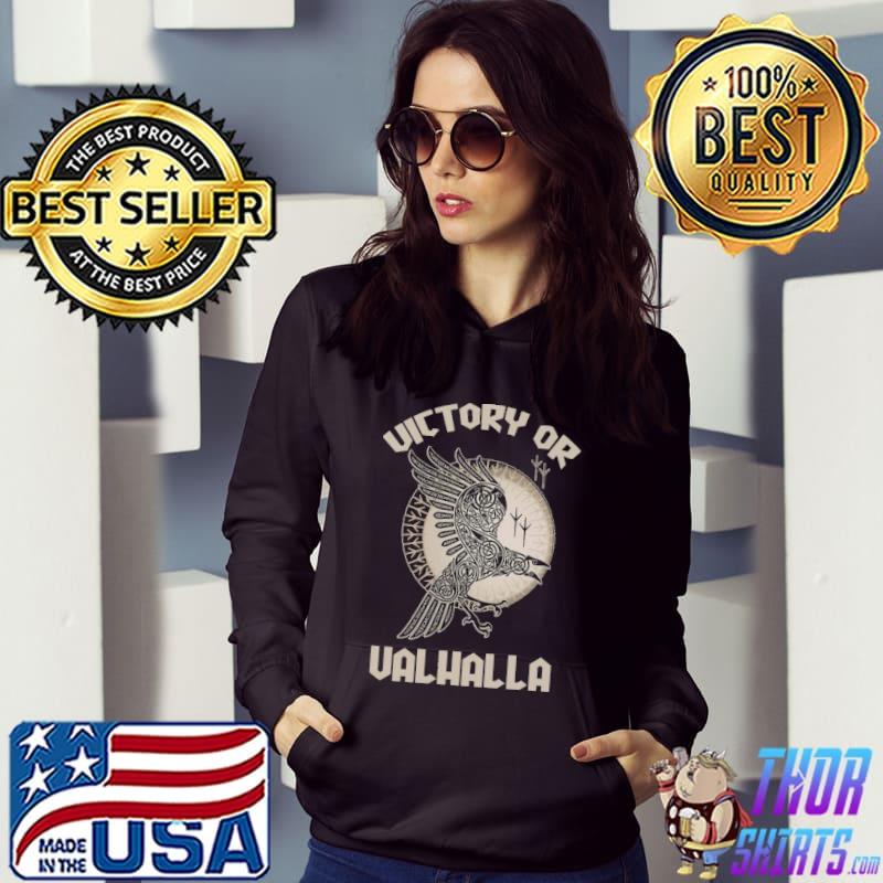 Victory Or Valhalla Shirt
