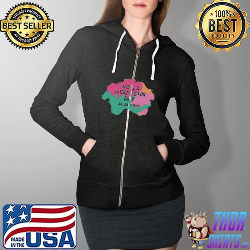 World Ivermectin Day 24 July 2021 s Full Zip Hooded