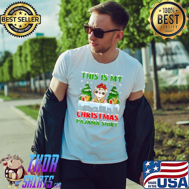 Xmas Santa This Is My Sloth Christmas Pajama T-Shirt Unisex