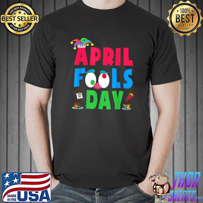April Fools Day Shirt Funny Prank Kids Boys Girls Dad Jokes T-Shirt