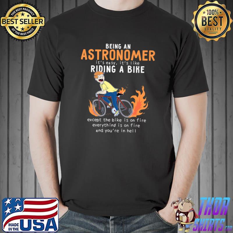 Astronomer Like Riding Bike Cyclist Funny Premium T-Shirt Unisex