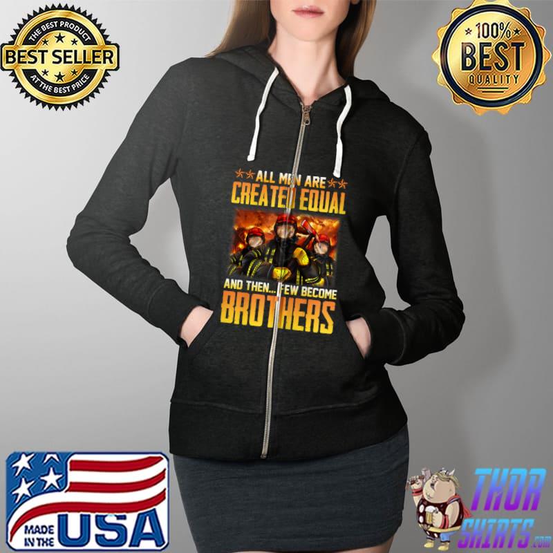 Awesome Cool Firefighter Hero Quote Fireman & Axe First Responder T- Full Zip Hooded