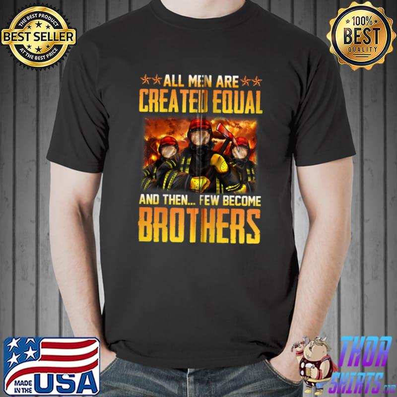Awesome Cool Firefighter Hero Quote Fireman & Axe First Responder T- Unisex