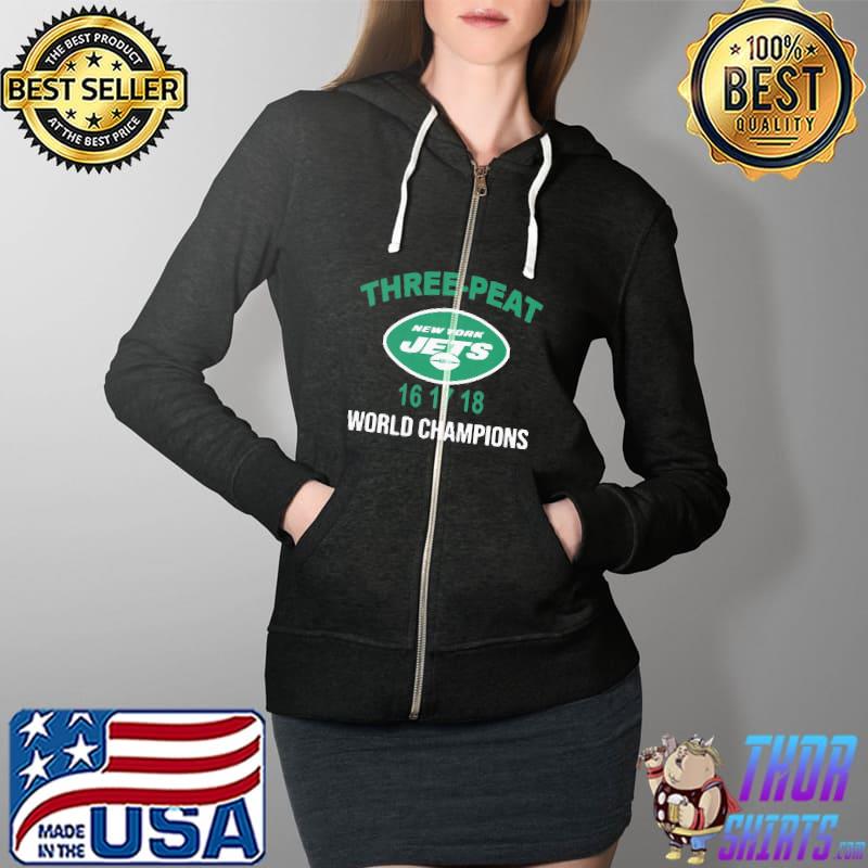 Three peat New York Jets 16 17 18 World Champions Shirt, hoodie, sweater,  long sleeve and tank top