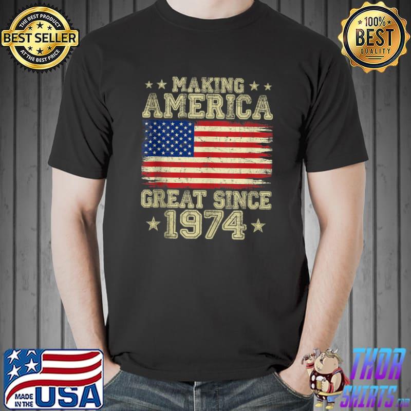 Awesome Making America Great Since 1974 USA Flag Retro 48th Birthday T-Shirt Unisex