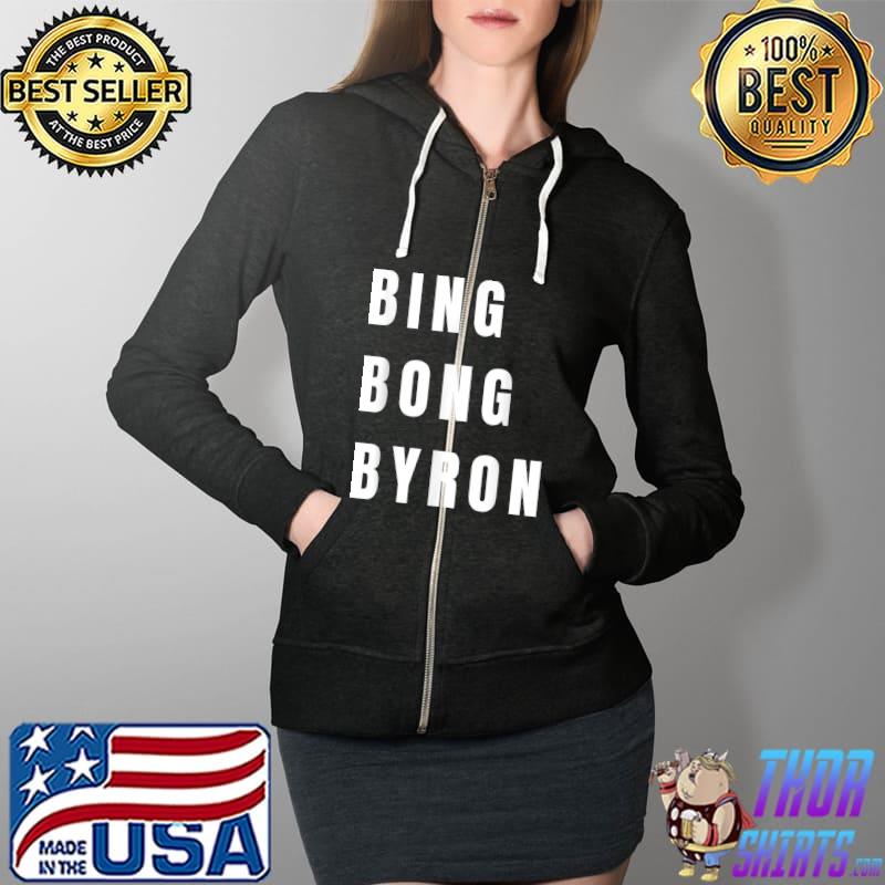 Bing Bong Byron Funny Joe Biden T-Shirt Full Zip Hooded
