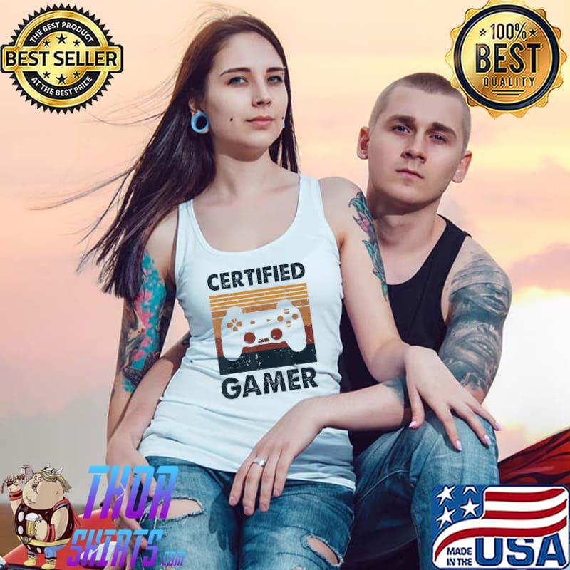 Certified Gamer Retro Funny Video Games Gaming Gifts T-Shirt Tank Top