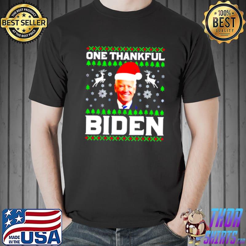 Funny One thankful Biden Christmas Unisex