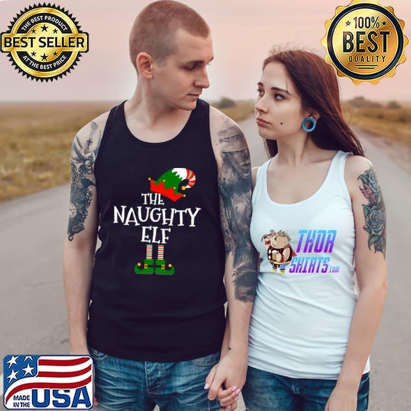 Funny The Naughty Elf Matching Family Group Gift Christmas T-Shirt Tank Top