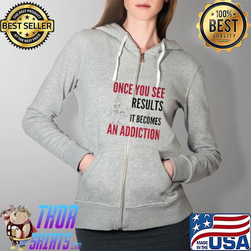 Gymer once you see results it becomes an addiction Full Zip Hooded