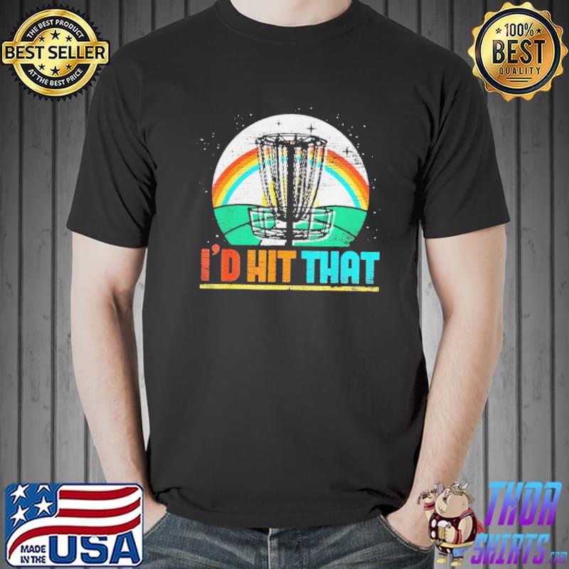 Id Hit That Stupid Tree Frisbee Frolf Player Disc Golf Shirt Unisex