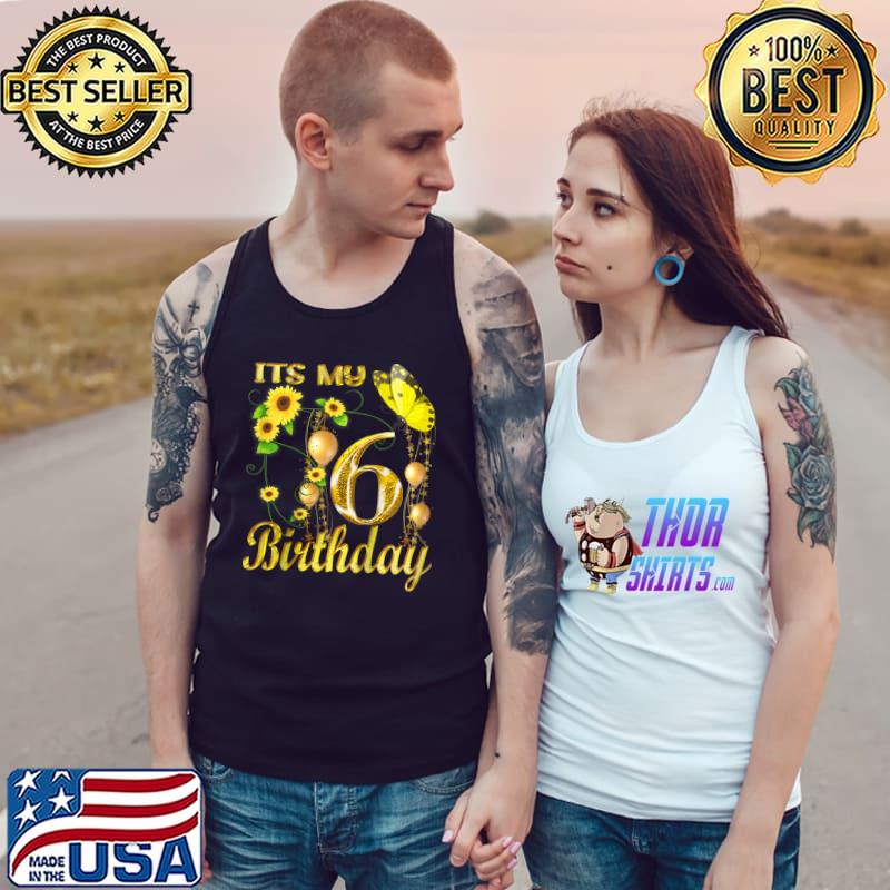 Its My 6th Birthday 6 Year Old Girl Sunflower Butterfly T-Shirt Tank Top