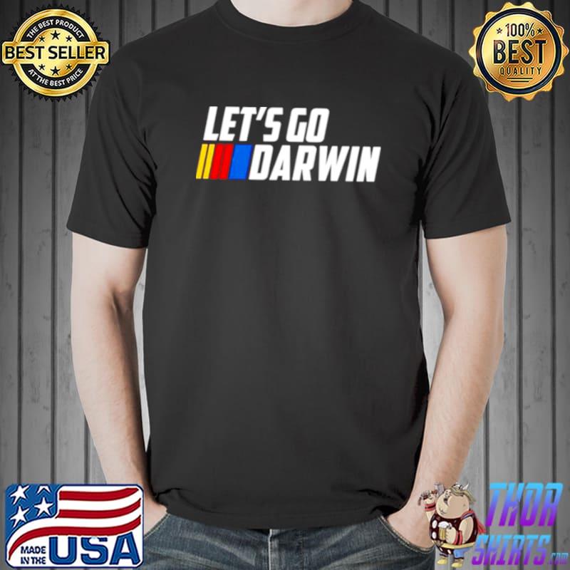 Lets go darwin Unisex