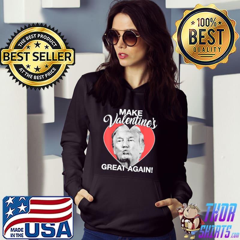Make Valentine’s Great Again Trump Heart T-Shirt