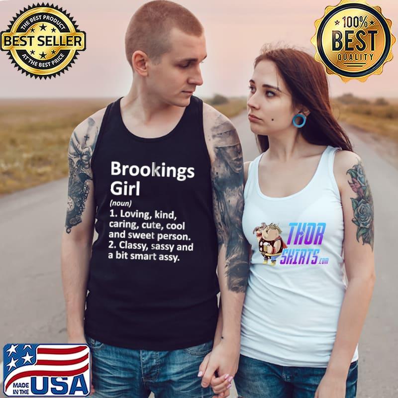 Nice BROOKINGS GIRL SD SOUTH DAKOTA Funny City Home Roots T- Tank Top