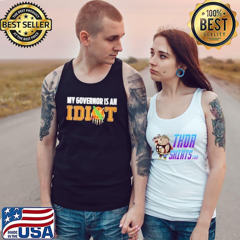 Nice My governor is an idiot Oklahoma Tank Top