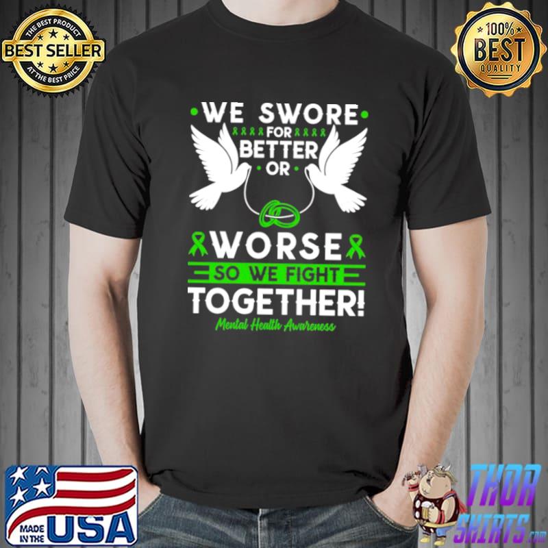 Official Mental Health Awareness Spouse Husband Wife Support Shirt Unisex
