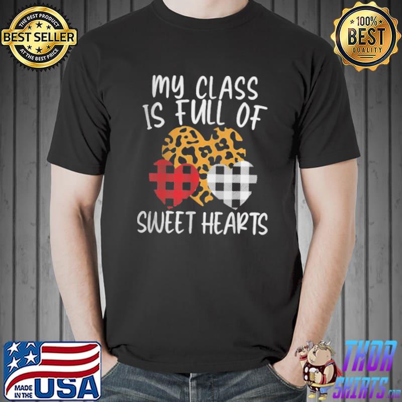 Official My class is full of sweethearts funny teacher Valentine Unisex