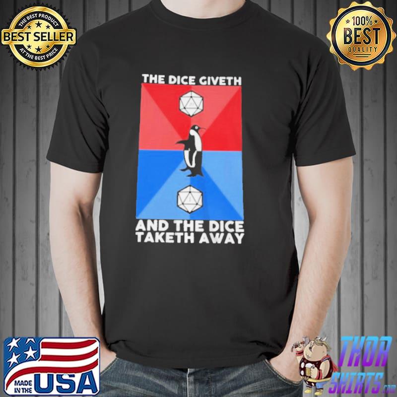 Original Penguins the dice giveth and the dice taketh day Unisex