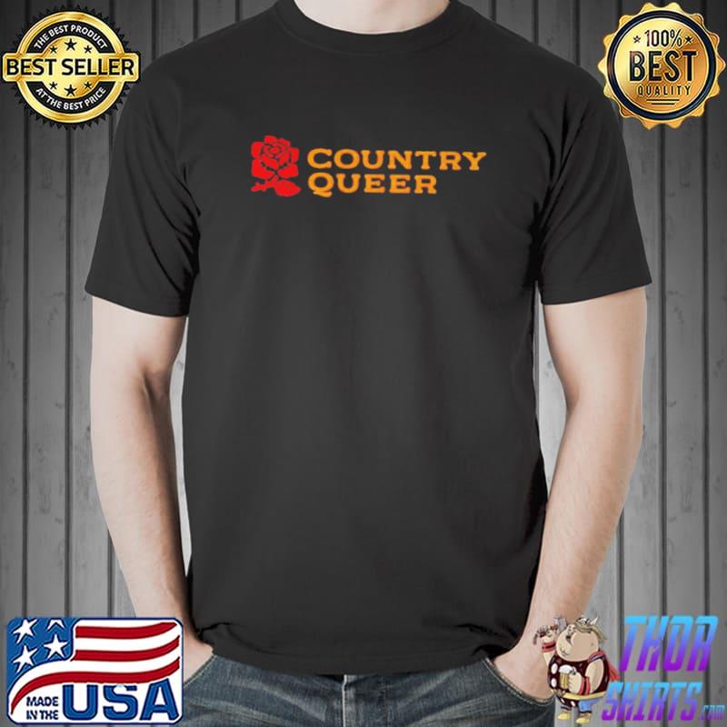 Rose country queer Unisex