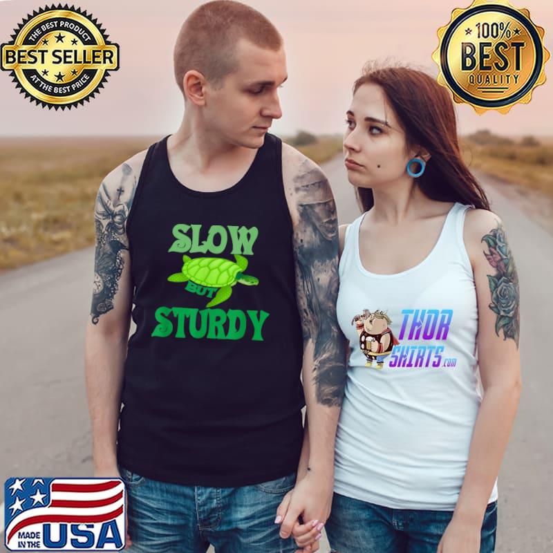 Slow but SturdyTurtle-Turtlelover-cute tortoise cool turtle T-Shirt Tank Top