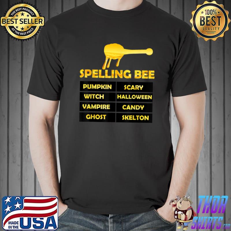 Spelling Bee Funny Pun Halloween Costume for Teachers T Shirt Unisex
