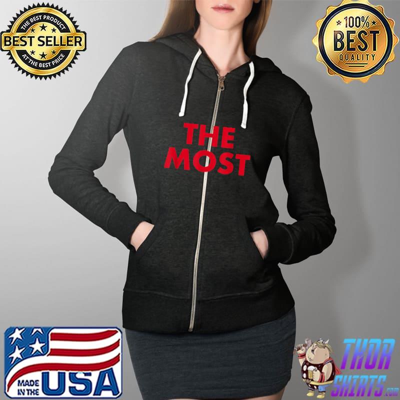 THE MOST Funny T- Full Zip Hooded